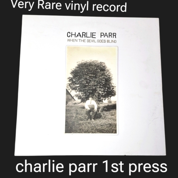 Vintage Other - Rare Charlie Parr When The Devil Goes Blind 1st Press Vinyl Record